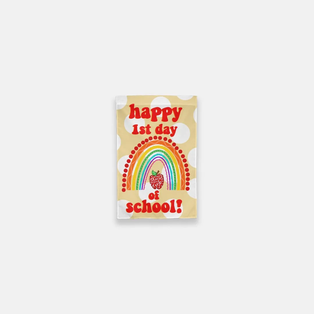 Happy First Day of School Garden Flag - 12" x 18"