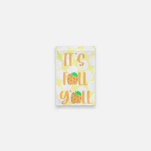 It's Fall Y'all Yellow Garden Flag - 12" x 18"